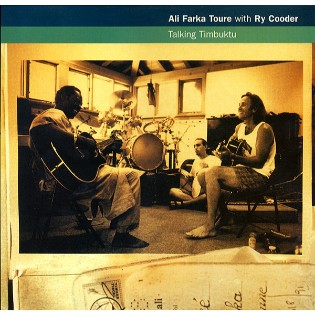 Ali Farka Toure with&nbsp;Ry Cooder